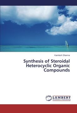 portada Synthesis of Steroidal Heterocyclic Organic Compounds