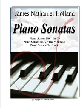 portada James Nathaniel Holland Piano Sonatas: New Sonatas for Solo Piano Nos. 1 2 and 3 (in English)
