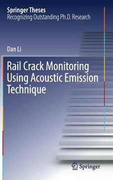 portada Rail Crack Monitoring Using Acoustic Emission Technique (en Inglés)