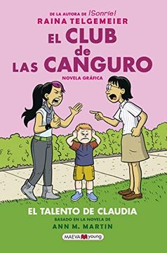 portada El Club de las Canguro 4. Claudia & Mean Janine: La Esperadísima Cuarta Entrega de el Club de las Canguro (Novela Gráfica) (in Spanish)