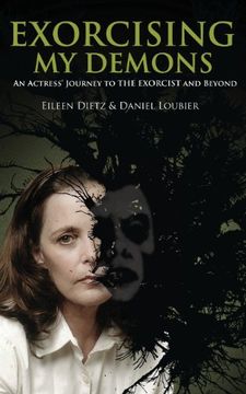 portada Exorcising My Demons: An Actress' Journey to the Exorcist and Beyond