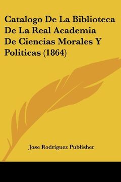 portada Catalogo de la Biblioteca de la Real Academia de Ciencias Morales y Politicas (1864)