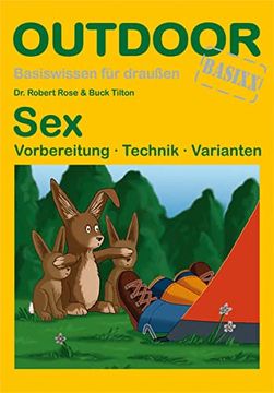 portada Sex: Vorbereitung - Technik - Varianten. Basiswissen für Draussen (in German)