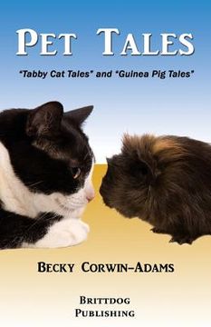 portada Pet Tales: Tabby Cat Tales and Guinea Pig Tales (en Inglés)