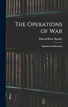 portada The Operations of War: Explained and Illustrated (en Inglés)
