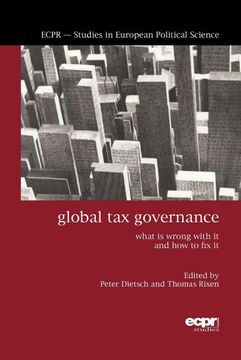 portada Global tax Governance: What is Wrong With it and how to fix it (en Inglés)