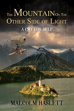 portada The Mountain on the Other Side of Light: A cry for Help (en Inglés)
