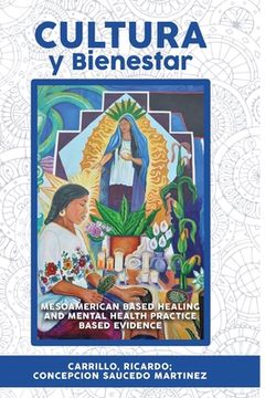 portada Cultura Y Bienestar: MesoAmerican Based Healing and Mental Health Practice Based Evidence (en Inglés)