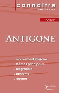 portada Fiche de Lecture Antigone de Jean Anouilh (Analyse Littéraire de Référence et Résumé Complet) (Connaître une Oeuvre) (en Francés)
