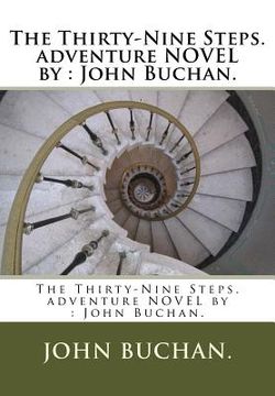 portada The Thirty-Nine Steps. adventure NOVEL by: John Buchan.