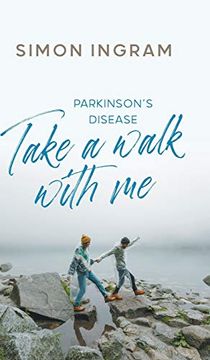 portada Parkinson'S Disease: Take a Walk With me (en Inglés)