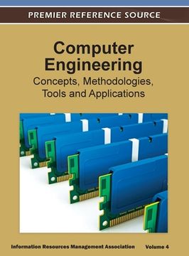 portada Computer Engineering: Concepts, Methodologies, Tools and Applications (Volume 4 ) (en Inglés)