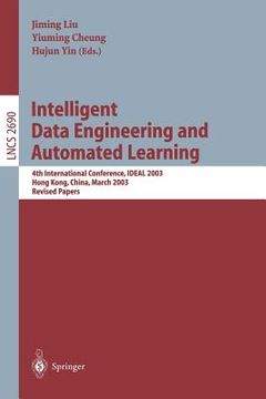 portada intelligent data engineering and automated learning -- ideal 2003 (en Inglés)