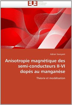 portada Anisotropie Magnétique des Semi-Conducteurs Ii-Vi Dopés au Manganèse: Théorie et Modélisation (Libro en Francés) (libro en Francés)