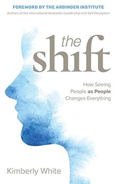 portada The Shift: How Seeing People as People Changes Everything (en Inglés)