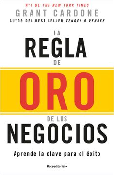 portada REGLA DE ORO DE LOS NEGOCIOS, LA