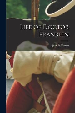 portada Life of Doctor Franklin (in English)