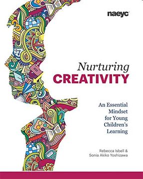 portada Nurturing Creativity: An Essential Mindset for Young Children's Learning (en Inglés)