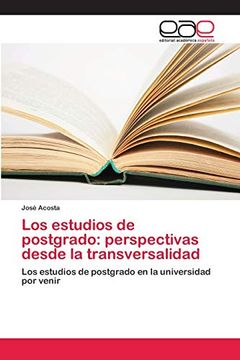 portada Los Estudios de Postgrado: Perspectivas Desde la Transversalidad