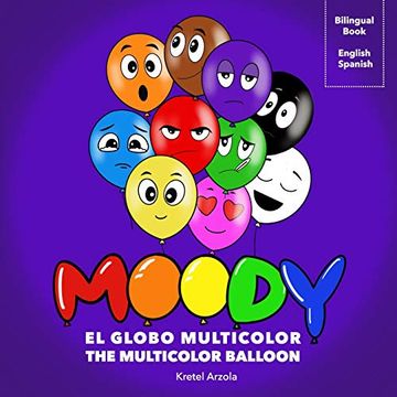 portada Moody, el Globo Multicolor: Libro de Sentimientos y Emociones | Enseña más de 10 Emociones a Niños Pequeños | Herramienta de Aprendizaje Temprano | Padres y Maestros