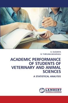 portada Academic Performance of Students of Veterinary and Animal Sciences (en Inglés)