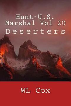 portada Hunt-U.S. Marshal Vol 20: Deserters (en Inglés)