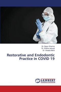 portada Restorative and Endodontic Practice in COVID 19 (en Inglés)