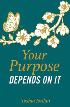 portada Your Purpose Depends On It (en Inglés)
