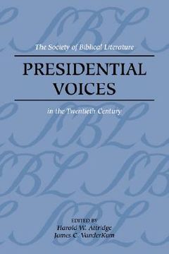 portada presidential voices: the society of biblical literature in the twentieth century