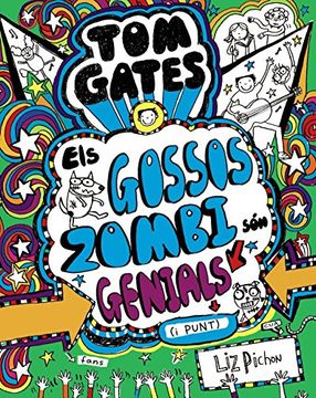 portada Tom Gates. Els Gossos Zombi Són Genials (Catalá - A Partir De 10 Anys - Personatges I Sèries - Tom Gates)