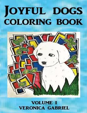 portada Joyful Dogs Coloring Book: Volume I (in English)