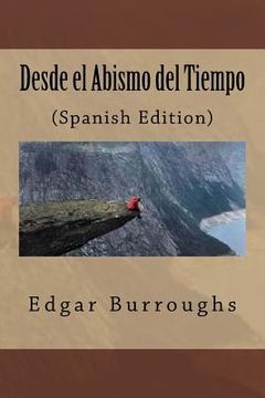 portada Desde el Abismo del Tiempo( Spanish Edition)