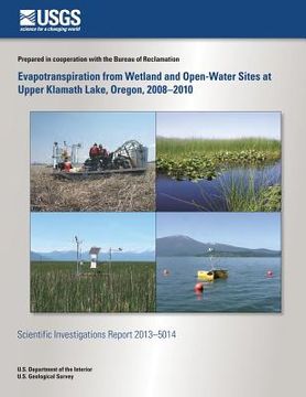 portada Evapotranspiration from Wetland and Open-Water Sites at Upper Klamath Lake, Oreg (en Inglés)