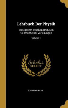 portada Lehrbuch der Physik: Zu Eigenem Studium und zum Gebrauche bei Vorlesungen; Volume 1 (in German)