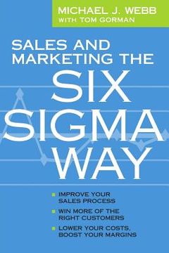 portada Sales and Marketing the Six Sigma Way (in English)