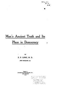 portada Man's ancient truth and its place in democracy (en Inglés)