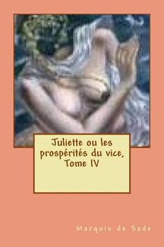 portada Juliette ou les prosperites du vice, Tome IV (in French)