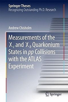 portada Measurements of the x c and x b Quarkonium States in pp Collisions With the Atlas Experiment (Springer Theses) (en Inglés)