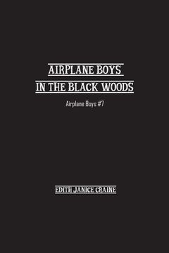 portada Airplane Boys in the Black Woods: Airplane Boys #7