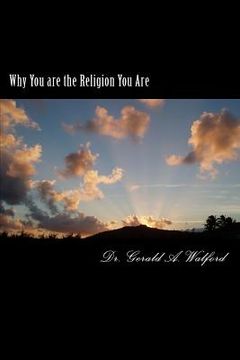 portada Why You are the Religion You Are (en Inglés)