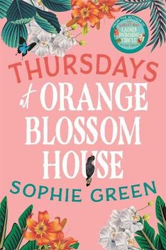 portada Thursdays at Orange Blossom House: An Uplifting Story of Friendship, Hope and Following Your Dreams From the International Bestseller 