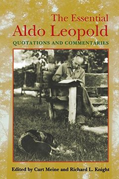 portada The Essential Aldo Leopold: Quotations and Commentaries (in English)