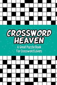 portada Crossword Heaven: A Great Puzzle Book for Crossword Lovers (en Inglés)