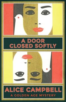 portada A Door Closed Softly: A Golden Age Mystery (en Inglés)