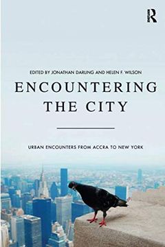 portada Encountering the City: Urban Encounters from Accra to New York (en Inglés)