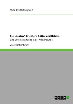 portada Die „besten" Griechen: Götter und Helden (German Edition)