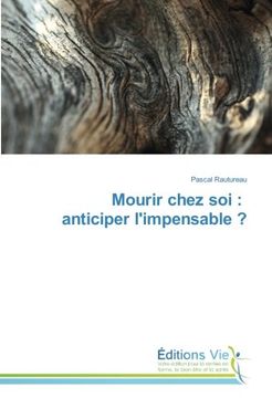 portada Mourir chez soi : anticiper l'impensable ? (French Edition)