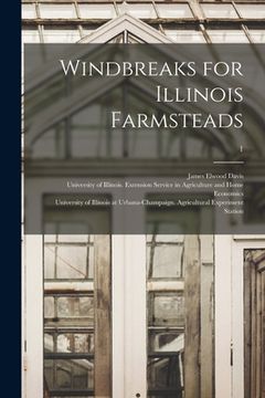portada Windbreaks for Illinois Farmsteads; 1 (en Inglés)
