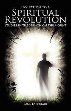 portada invitation to a spiritual revolution: studies in the sermon on the mount (en Inglés)