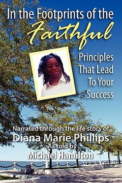 portada in the footprints of the faithful: principles that lead to your success (in English)